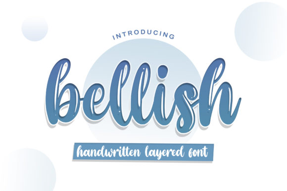 Bellish: A Handwritten Font for Editorial Charm
