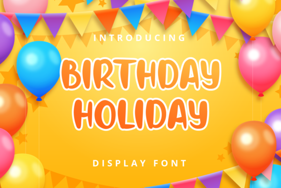 Birthday Holiday Font: A Playful Script for Kids’ Campaigns