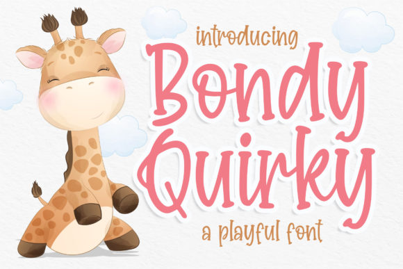 Bondy Quirky: A Display Font That Feels Like a Smile