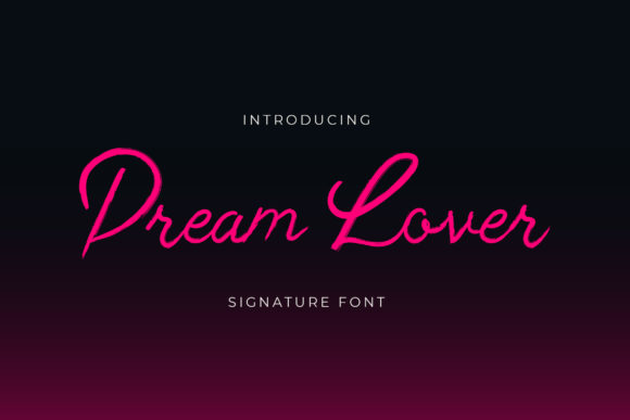Dream Lover: A Romantic Script Font That Elevates Your Brand