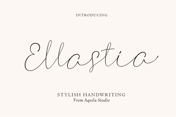 Ellastia: A Stylish Script Font